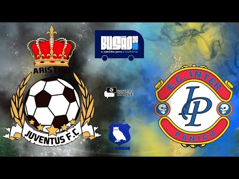 🔴 AO VIVO - JUVENTOS F.C. x E.C. INTER PÂNICO - COPA DO BUSÃO - RODADA 2