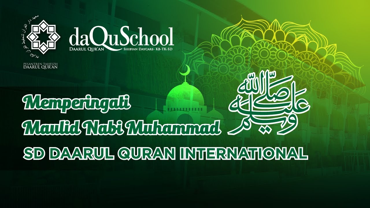 🔴 Memperingati Maulid Nabi Muhammad SAW (SD Daarul Qur'an Internasional)