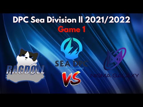 RagDoll Vs Nigma Galaxy Sea Game 1 / DPC Sea Division ll 2021/2022