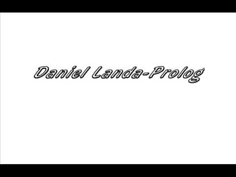 Daniel Landa-Prolog