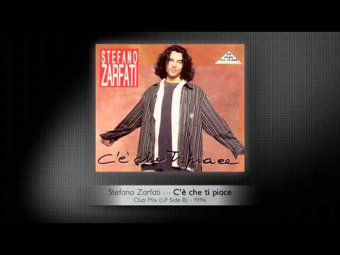 Stefano Zarfati - C'è che ti piace (Club Mix)