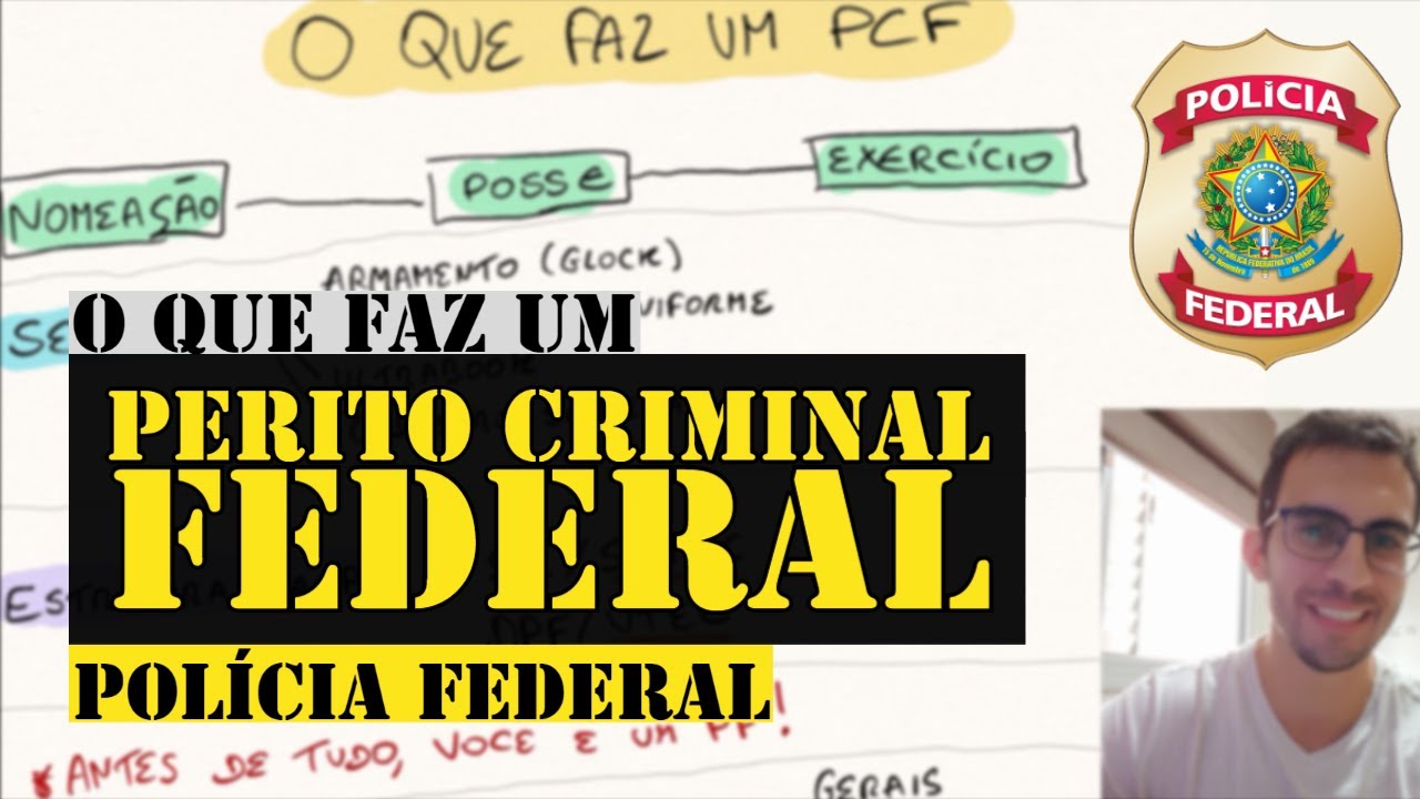 O que faz um Perito Criminal Federal | Polícia Federal 2020