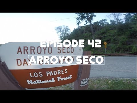California Drifter: Episode 42 - Arroyo Seco