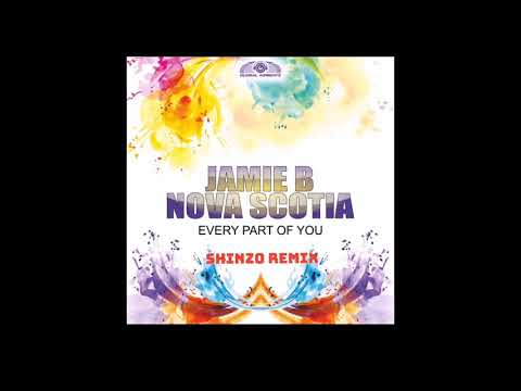 Jamie B & Nova Scotia - Every Part Of You (Shinzo Remix)  Full HD 1080p