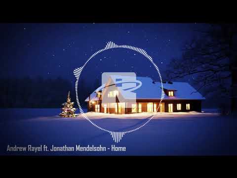Andrew Rayel ft. Jonathan Mendelsohn - Home