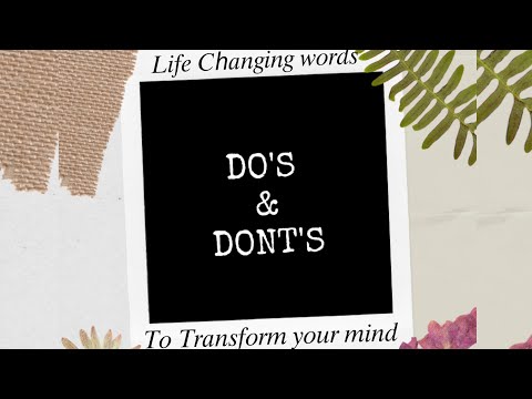Inspirational words to transform your mind | Do's and Dont's | Life changing Quotes