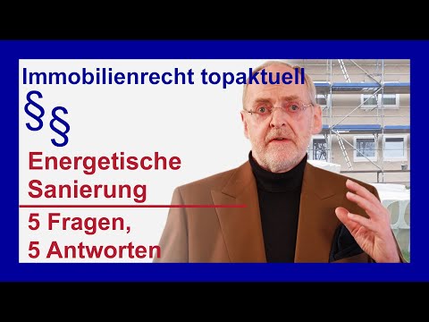 Klimaschutz im Gebäudebestand: Energetische Sanierung – 5 wichtige Fragen, 5 klare Antworten!
