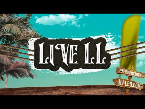 Live LL - DJ Léo Premier e Dj Léo Premier 09/05/2021