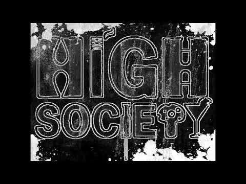 High Society (Xtreme & Caney Knockout) - Und wenn dein Dope (Produziert von Jenzey)