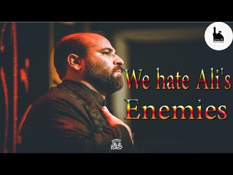 IRAC MOHAMMADI, WE HATE ALI`S ENEMIES ايرج محمدی, ما زدشمن علی بیزاریم