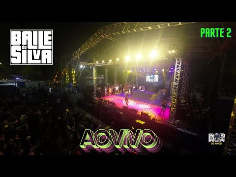 BAILE DO SILVA - Edição Bob Rum 30 anos - Parte 2