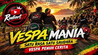 Download lagu Vespa Mania- reggae enak bass mantap-Rudiart07 mp3