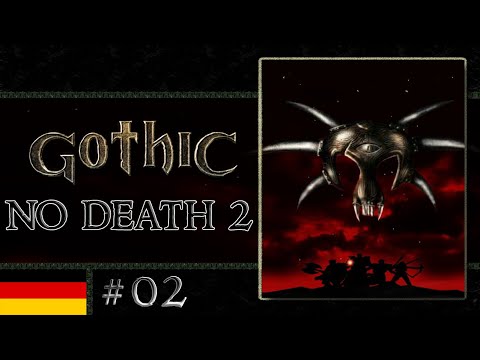 Gothic 1 No Death 2 #02 - Was? Ich? Gestorben? Niemals!