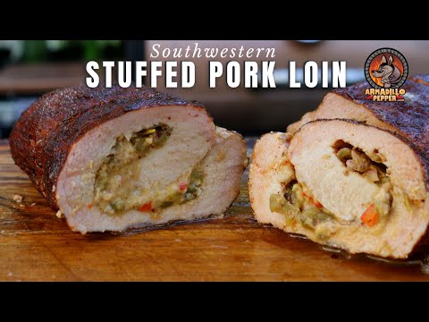 Smoked Stuffed Pork Loin Recipe | Southwestern Pork Loin