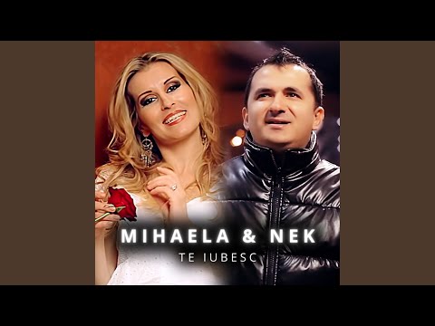 Te iubesc (feat. Mihaela)