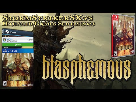 StormStrikerSX9's Haunted Game Series | Blasphemous [PC Version]