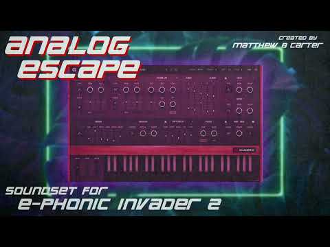 Analog Escape - Invader 2 Preset Bank /// 72 Presets for $2 /// Deep Analog Sounds! (Link Below)