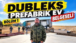 145 m² Dubleks Prefabrik Ev Nasıl Yapılır? | Sıfırdan Bir Evin Hikâyesi – Bölüm 