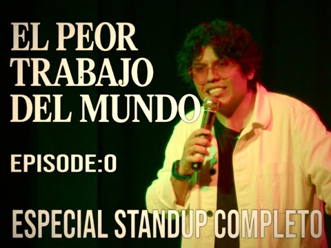 "El Peor Trabajo Del Mundo" FULL ESPECIAL - Gerardo Manuel StandUp