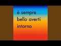 È sempre bello È sempre bello