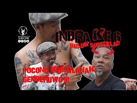 INDRA KE 6 SAMPE TATTO BULUK X TRISON
