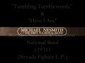 "1971" "Tumbling Tumbleweeds" & "Here I Am", Michael Nesmith (Original Vinyl)