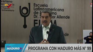 EN DIRECTO VENEZUELA PROGRAMA 99 CON MADURO +