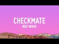 Rod Wave Checkmate Lyrics