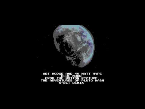 Art Hodge & 40 Watt Hype - BLUE MOON (8-Bit Remix)