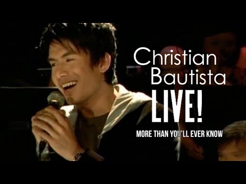 Christian Bautista - More Than You'll Ever Know | Live!