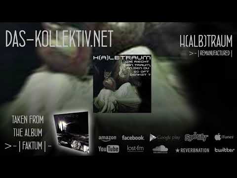 das-kollektiv.net - H(Alb)Traum |remanufactured|