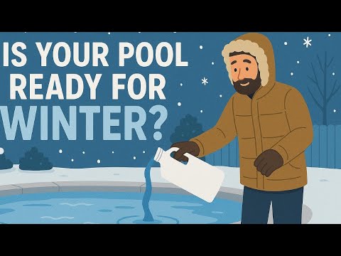 Is Your Pool Ready for Winter?