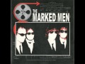 The Marked Men - Marked Men ST (Full Album) - CosmoKrust The Marked Men - Marked Men ST (Full Album)