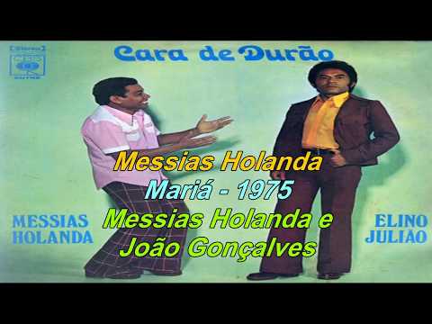 Mariá - Messias Holanda