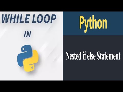 Python Series Session 5 Nested If Statement And While Loop
