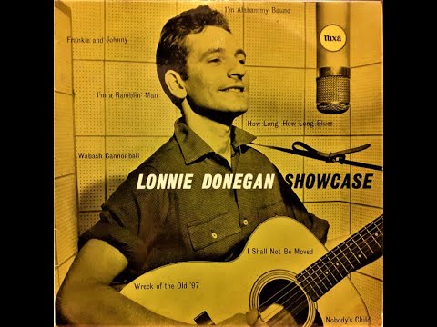 Lonnie Donegan - Wabash Cannonball [1956].