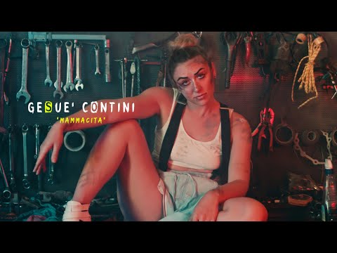 Gesue' Contini - Mammacita (Video Ufficiale 2021)