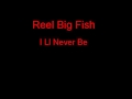 Reel Big Fish I Ll Never Be + Lyrics