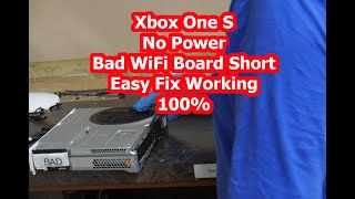 Xbox One S No Power – WiFi Board Short Easy Fix