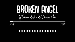 Download lagu Broken Angel [Slowed   Reverb] - Arash | Lofi Songs | English Lofi Song Channel mp3