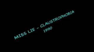 MISS LIE - CLAUSTROPHOBIA