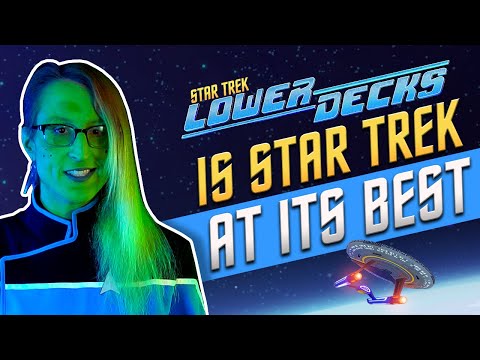 Star Trek Lower Decks is a Must Watch (Even For Non-Trekkies)