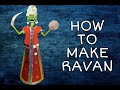 How To Make 3D Ravan