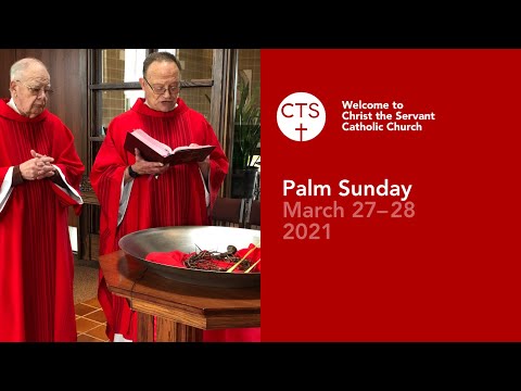 Online Mass: Palm Sunday, March 27-28, 2021