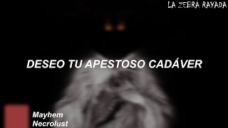 Mayhem - Necrolust (Sub Español)