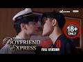 The Boyfriend Express Full Episode 8