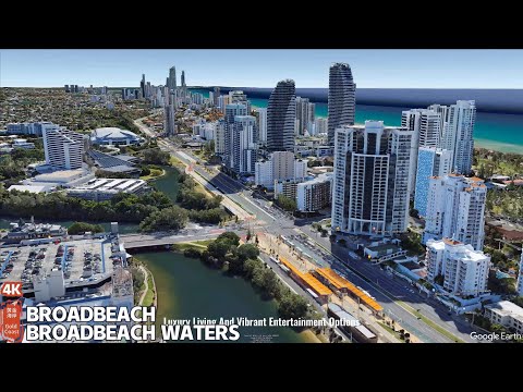 [4k] Get to Know Gold Coast's Suburbs: Broadbeach and Broadbeach Waters - GoogleEarth |QLD|Australia