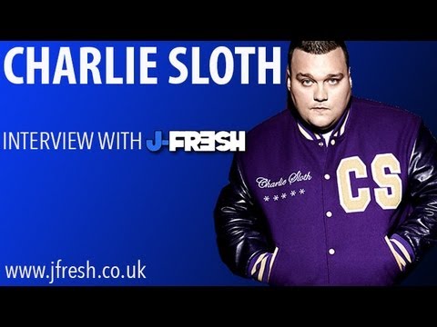 Charlie Sloth Interview - J Fresh TV - 17.05.12