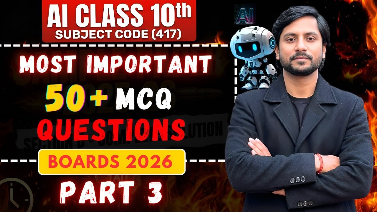 Class 10 AI Code 417 🔥 Most Important MCQs | Part 03 | 2026 Board Exam | 100% Expected Questions