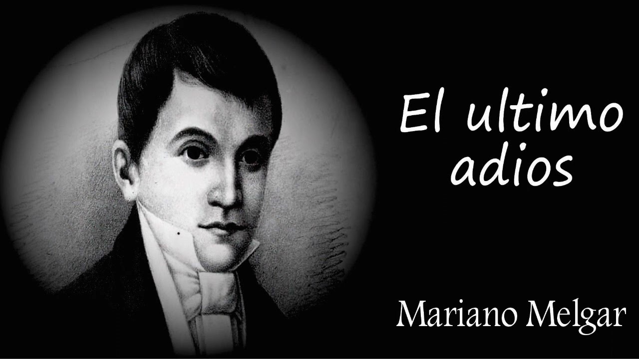 El ultimo adiós - Mariano Melgar